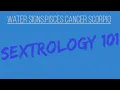 Sextrology 101 Water Signs