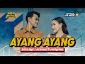 Download Lagu AYANG AYANG - DARA AYU feat. ACHMAD TWENTYNINE(Official Live Music)