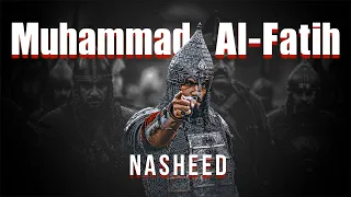 محمد الفاتح   قاهر الروم   نشيد فتح القسطنطينية دندنها