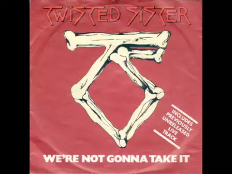 Download MP3 We're not gonna take it (extended) - Twisted Sister