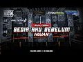 Lagu DJ SEDIA AKU SEBELUM HUJAN STYLE TASSO  MIDDLE CETUNG