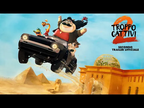 Troppo cattivi 2 | Trailer 2