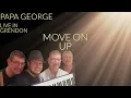 Download Lagu Move On Up - Papa George -  Live in Grendon 2024