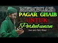 Download Lagu MEMBUAT PAGAR GHAIB UNTUK PERKEBUNAN || TUAN GURU HARIS ALJAWI