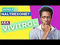 Doctor Explains What Naltrexone Is Vivitrol For Addiction Substance Abuse