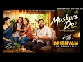 Muskura Do | Drishyam: The Conclusion | Ajay Devgn, Shriya | Lucky Ali, Rochak, Manoj M. | Abhishek