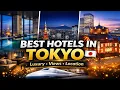 Best Hotels in Tokyo Where to Stay in 2026