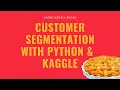 Customer Segmentation with Python Kaggle
