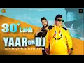 Download Lagu Yaar On Dj | Raju Punjabi | Fatta Boss | New Haryanvi Songs Haryanavi 2020 | Latest Songs2020