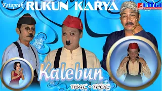 Download RUKUN KARYA Lawak Kalebun Thak - Thok Part 2 MP3