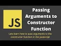 35 Pass Arguments to the constructor function for creating objects in javascript