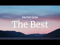 The Best - Rachel Grae / FULL SONG LYRICS