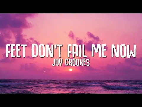 Download MP3 Joy Crookes - Feet Don't Fail Me Now (Lyrics)
