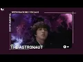 Download Lagu Jin - The Astronaut (Instrumental with backing vocals) |Lyrics|