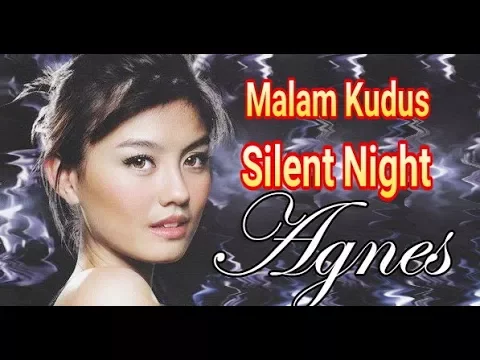 Download MP3 Agnes Monica-Malam Kudus Silent Night