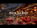 Download Lagu Warm Winter Jazz Music at Outdoor Coffee Shop Ambience ⛄ Relaxing Jazz Background Music for Studying MP3