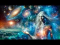 963Hz Pleiadian Energy • Energies of Blessings, Positivity \u0026 Spiritual Alignment • Meditation Music