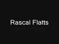 Rascal Flatts - What hurts the most + Lyrics