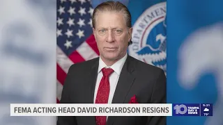 FEMA s acting head David Richardson resigns just six months after taking over the agency