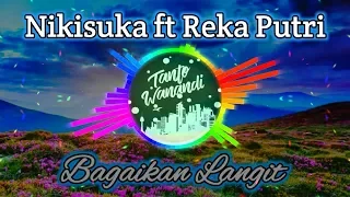 Download Nikisuka ft Reka Putri - Bagaikan Langit || Potret [Reggae SKA] || Uye tone MP3