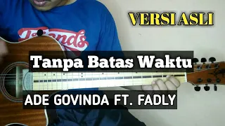 Download (Tutorial Gitar) Intro Tanpa Batas Waktu Ade Govinda Ft. Fadly | Mudah MP3