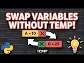 How to Swap Two Variables in Python in One Line No Temp Needed