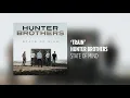 Hunter Brothers - Train