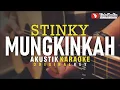 Download Lagu mungkinkah - stinky (akustik karaoke)