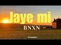 BNXN Fka Buju - Laye mi (Lyrics video)