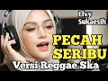 Lagu PECAH SERIBU (Elvy Sukaesih)– Reggae Ska Cover | Auto Goyang | By Metta Chill Reggae