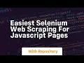 Easiest selenium web scraping for javascript pages
