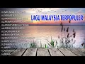 Download Lagu Koleksi Lagu Malaysia LAWAS Terpopuler \u0026 Terbaik Sepanjang Masa - Lagu Malaysia Lama