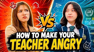 Different ways to Ragebait your Teacher
