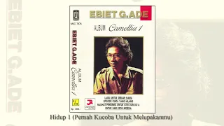 Download Ebiet G. Ade - Hidup 1 (Pernah Kucoba Untuk Melupakanmu) | Official Audio MP3