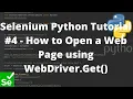 Selenium Python Tutorial Series - How to Open a Web Page using WebDriver Get