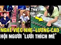 Download Lagu Loạt công việc SIÊU NHẸ đảm bảo HỘI NGƯỜI LƯỜI thích mê, lương cao hay không thì chưa biết! | TÁM TV