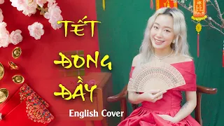 Download Tết Đong Đầy English Cover - Linh Hồng Diệu Trần x Ness x Scots English MP3