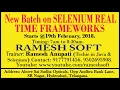RAMESHSOFT New BATCH SELENIUM FRAMEWORKS REAL TIME