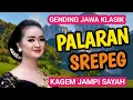 Download Lagu SREPEG PALARAN GENDING JAWA KLASIK KAGEM JAMPI SAYAH.