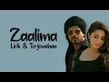 Lirik lagu \u0026 Terjemahan | Zaalima - Arijit Singh and Harshdeep Kaur | Ost. Raees