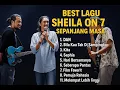 Download Lagu BEST SHEILA ON 7  | LAGU NOSTALGIA UNTUK MENEMANI HARIMU #lagupopindonesia #bestlagupopindonesia