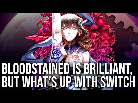 Download MP3 Bloodstained Is Brilliant - But What's Up With The Switch Port?