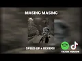 Download Lagu Masing Masing - Ade Govinda \u0026 Ernie Zakri (Speed Up + Reverb)
