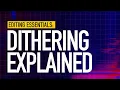 How Dithering Works