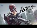 Download Lagu Mera Wala Dance | Ft Marvel | Dipan Patel