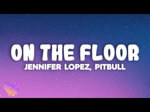 Download MP3 Jennifer Lopez - On The Floor ft. Pitbull