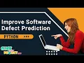 Python Machine Learning - Novel Approach to Improve Software Defect Prediction