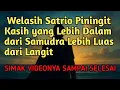 Download Lagu SATRIO PININGIT‼️Welasih Satrio Piningit Kasih yang Lebih Dalam dari Samudra, Lebih Luas dari Langit