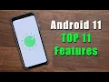 Android 11 is HERE - TOP 11 New Features