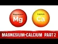 Magnesium and Calcium Part 2 Causes Of Hypercalcemia Hypomagnesemia - Dr Berg